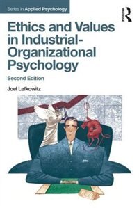 Front cover_Ethics And Values In Industrial-organizational Psychology