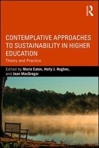 Front cover_Contemplative Approaches To Sustainability In Higher Education