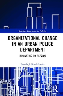 Couverture_Organizational Change In An Urban Police Department