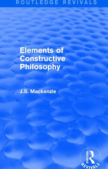 Couverture_Elements Of Constructive Philosophy