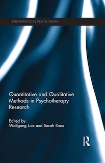 Quantitative And Qualitative Methods In Psychotherapy Research