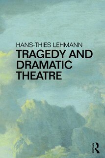 Front cover_Tragedy And Dramatic Theatre