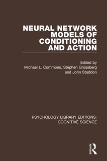 Front cover_Neural Network Models Of Conditioning And Action