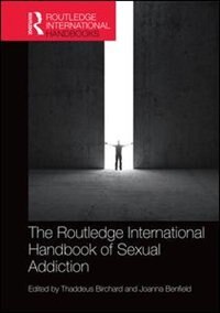 Front cover_Routledge International Handbook Of Sexual Addiction