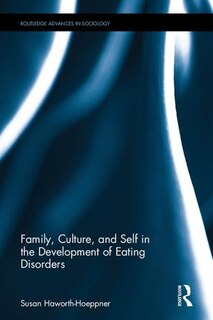 Couverture_Family, Culture, And Self In The Development Of Eating Disorders
