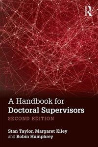 A Handbook For Doctoral Supervisors