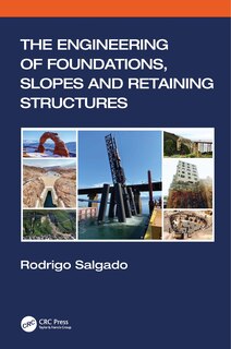 Front cover_The Engineering Of Foundations, Slopes And Retaining Structures