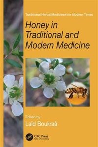 Couverture_Honey In Traditional And Modern Medicine