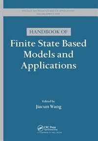 Handbook Of Finite State Based Models And Applications