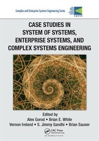 Couverture_Case Studies In System Of Systems, Enterprise Systems, And Complex Systems Engineering