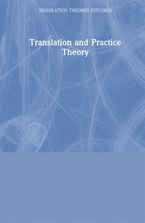 Couverture_Translation And Practice Theory