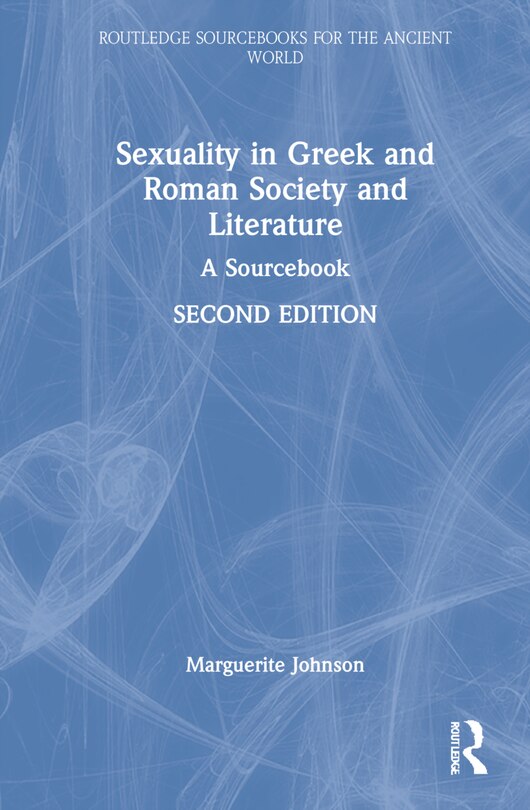 Front cover_Sexuality In Greek And Roman Society And Literature
