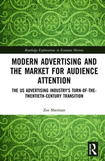 Couverture_Modern Advertising And The Market For Audience Attention