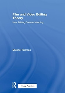 Front cover_Film And Video Editing Theory
