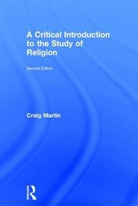 Front cover_A Critical Introduction To The Study Of Religion