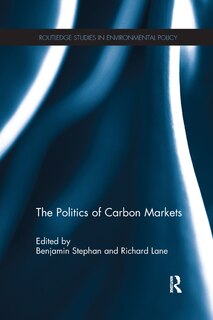 Front cover_The Politics Of Carbon Markets