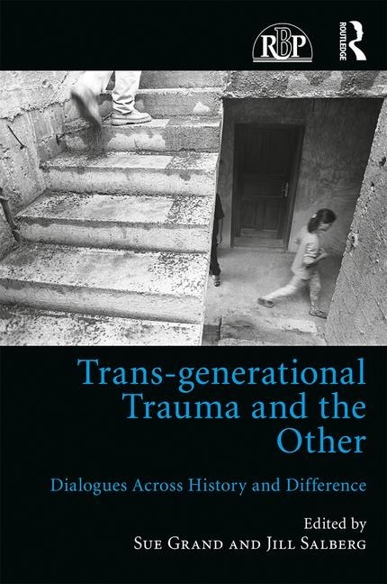 Front cover_Trans-generational Trauma And The Other