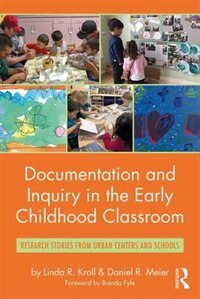 Couverture_Documentation And Inquiry In The Early Childhood Classroom