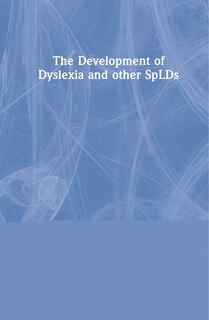 Couverture_The Development of Dyslexia and other SpLDs