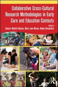 Couverture_Collaborative Cross-cultural Research Methodologies In Early Care And Education Contexts