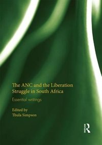 Front cover_The Anc And The Liberation Struggle In South Africa