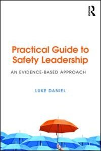 Couverture_Practical Guide To Safety Leadership