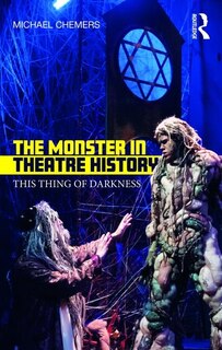 Couverture_The Monster In Theatre History