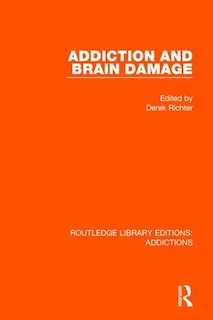Front cover_Addiction And Brain Damage