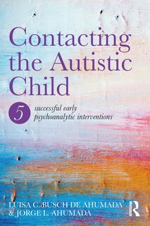 Front cover_Contacting The Autistic Child