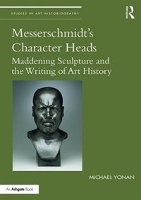 Front cover_Messerschmidt's Character Heads