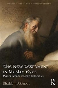 Front cover_The New Testament in Muslim Eyes