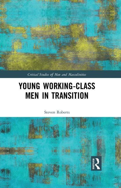 Front cover_Young Working-class Men In Transition