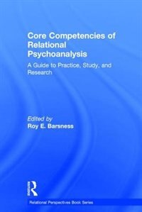 Front cover_Core Competencies Of Relational Psychoanalysis