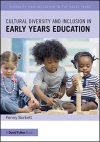 Couverture_Cultural Diversity And Inclusion In Early Years Education