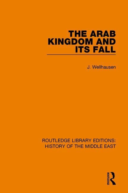 Couverture_The Arab Kingdom And Its Fall