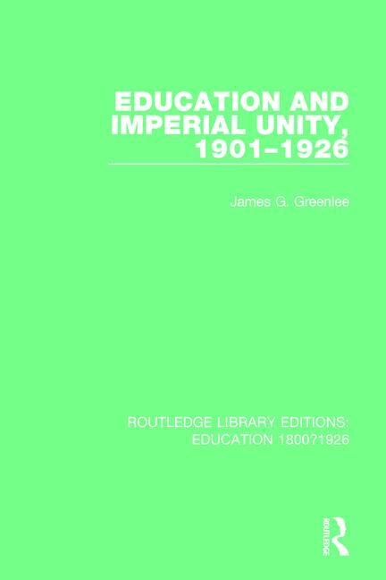 Front cover_Education And Imperial Unity, 1901-1926
