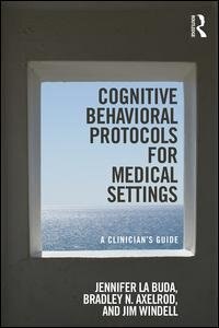 Couverture_Cognitive Behavioral Protocols For Medical Settings