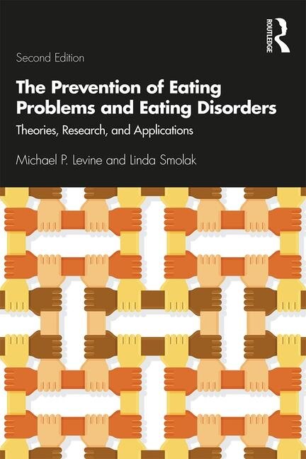 Front cover_The Prevention Of Eating Problems And Eating Disorders