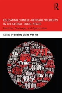 Front cover_Educating Chinese-heritage Students In The Global-local Nexus