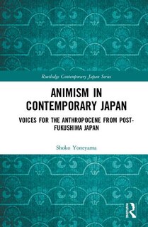 Couverture_Animism In Contemporary Japan
