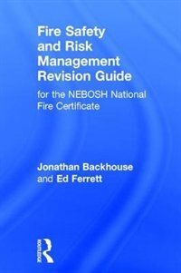 Front cover_Fire Safety And Risk Management Revision Guide