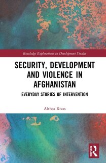 Couverture_Security, Development, And Violence In Afghanistan