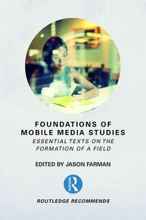 Front cover_Foundations Of Mobile Media Studies