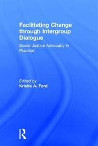 Couverture_Facilitating Change Through Intergroup Dialogue