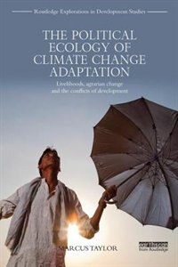 Couverture_The Political Ecology Of Climate Change Adaptation