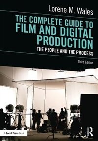 Couverture_The Complete Guide To Film And Digital Production