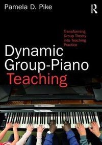 Front cover_Dynamic Group-piano Teaching