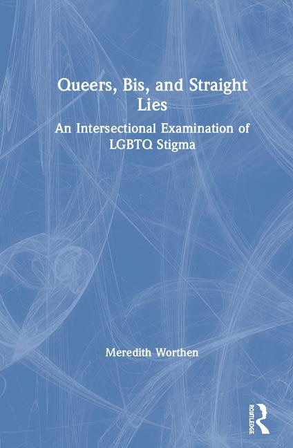 Front cover_Queers, Bis, And Straight Lies