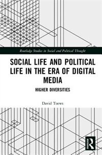 Couverture_Social Life And Political Life In The Era Of Digital Media