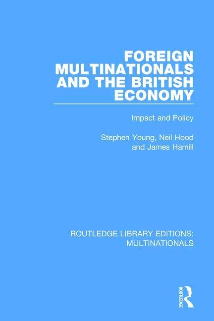 Front cover_Foreign Multinationals And The British Economy